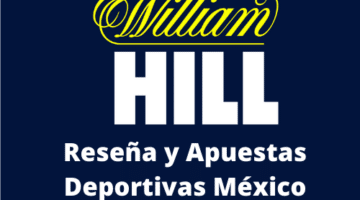 William Hill Mexico 2025 – Sports, Apuestas y App!